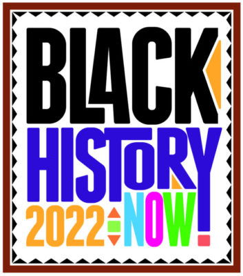 Black History Now 2022 logo